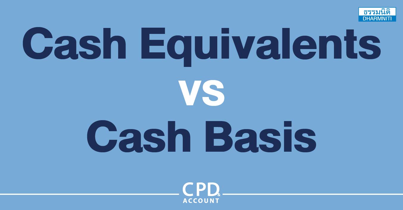 cash equivalents vs cash basis